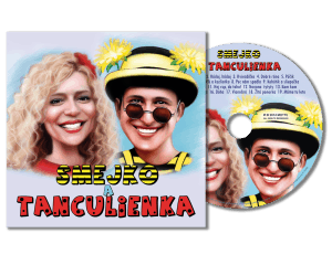 Smejko a Tanculienka prvé CD